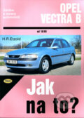 Kniha: Opel Vectra B od 10/95 do 2/02 (Hans-Rüdiger Etzold). Kopp, 2004 Kniha: Opel Vectra B od 10/95 do 2/02 (Hans-Rüdiger Etzold). Kopp, 2004