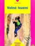 Kniha: Volné lezení (S. Glowacz a W. Pohl). Kopp Kniha: Volné lezení (S. Glowacz a W. Pohl). Kopp