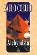 Kniha: Alchymista (Paulo Coelho), 2004 Kniha: Alchymista (Paulo Coelho), 2004