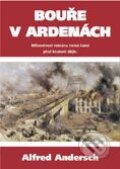 Kniha: Bouře v Ardenách (Alfred Andersch). BB/art Kniha: Bouře v Ardenách (Alfred Andersch). BB/art