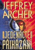 Kniha: Jedenácté přikázání (Jeffrey Archer). BB/art Kniha: Jedenácté přikázání (Jeffrey Archer). BB/art