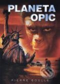 Kniha: Planeta opic (Pierre Boulle). BB/art Kniha: Planeta opic (Pierre Boulle). BB/art