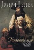 Kniha: Nemalujte si to (Joseph Heller). BB/art Kniha: Nemalujte si to (Joseph Heller). BB/art