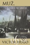 Kniha: Muž, který se směje (Victor Hugo). BB/art Kniha: Muž, který se směje (Victor Hugo). BB/art