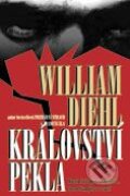 Kniha: Království pekla (William Diehl). BB/art Kniha: Království pekla (William Diehl). BB/art