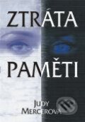 Kniha: Ztráta paměti (Judy Mercerová). BB/art Kniha: Ztráta paměti (Judy Mercerová). BB/art
