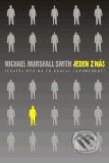 Kniha: Jeden z nás (Michael Marshall Smith). BB/art Kniha: Jeden z nás (Michael Marshall Smith). BB/art