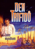 Kniha: Den Trifidů (John Wyndham). BB/art, 2007 Kniha: Den Trifidů (John Wyndham). BB/art, 2007