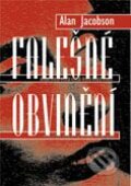 Kniha: Falešné obvinění (Alan Jacobson). BB/art Kniha: Falešné obvinění (Alan Jacobson). BB/art