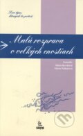 Kniha: Malá rozprava o veľkých cnostiach (André Comte-Sponville), 1999 Kniha: Malá rozprava o veľkých cnostiach (André Comte-Sponville), 1999