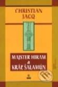 Kniha: Majster Hiram a kráľ Šalamún (Christiana Jacq). SOFA Kniha: Majster Hiram a kráľ Šalamún (Christiana Jacq). SOFA