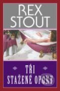 Kniha: Tři stažené opony (Rex Stout). BB/art Kniha: Tři stažené opony (Rex Stout). BB/art