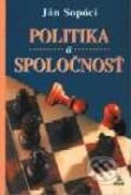 Kniha: Politika a spoločnosť (Ján Sopóci). SOFA Kniha: Politika a spoločnosť (Ján Sopóci). SOFA
