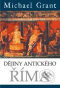 Kniha: Dějiny antického Říma (Michael Grant) Kniha: Dějiny antického Říma (Michael Grant)