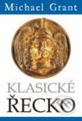Kniha: Klasické Řecko (Michael Grant). BB/art Kniha: Klasické Řecko (Michael Grant). BB/art