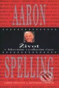 Kniha: Život v hlavním vysílacím čase (Aaron Spelling). BB/art Kniha: Život v hlavním vysílacím čase (Aaron Spelling). BB/art