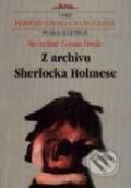 Kniha: Z archivu Sherlocka Holmese (Arthur Conan Doyle). Jota Kniha: Z archivu Sherlocka Holmese (Arthur Conan Doyle). Jota