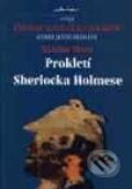 Kniha: Prokletí Sherlocka Holmese (Nicholas Meyer). Jota Kniha: Prokletí Sherlocka Holmese (Nicholas Meyer). Jota