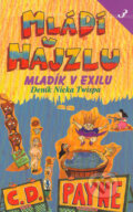 Kniha: Mládí v hajzlu 3 (C.D. Payne). Jota, 2006 Kniha: Mládí v hajzlu 3 (C.D. Payne). Jota, 2006