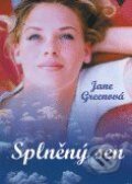 Kniha: Splněný sen (Jane Greenová). BB/art Kniha: Splněný sen (Jane Greenová). BB/art