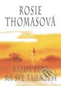 Kniha: Každá žena má své tajemství (Rosie Thomas). BB/art Kniha: Každá žena má své tajemství (Rosie Thomas). BB/art