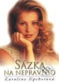 Kniha: Sázka na nepravého (Caroline Upcherová). BB/art Kniha: Sázka na nepravého (Caroline Upcherová). BB/art
