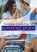 Kniha: Konečně spolu (Caroline Upcherová). BB/art Kniha: Konečně spolu (Caroline Upcherová). BB/art