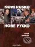 Kniha: Nové Rusko (Libor Dvořák). Jota Kniha: Nové Rusko (Libor Dvořák). Jota