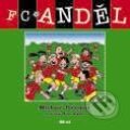 Kniha: FC Anděl (Michael Coleman). BB/art Kniha: FC Anděl (Michael Coleman). BB/art