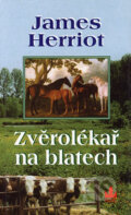 Kniha: Zvěrolékař na blatech (James Herriot). Baronet, 2005 Kniha: Zvěrolékař na blatech (James Herriot). Baronet, 2005