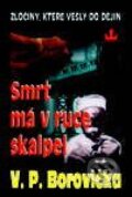 Kniha: Smrt má v ruce skalpel (V.P Borovička). Baronet Kniha: Smrt má v ruce skalpel (V.P Borovička). Baronet