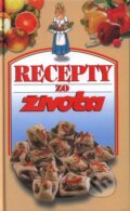 Kniha: Recepty zo Života 1 (Autorský kolektiv). Ringier Axel Springer Slovakia, 1996 Kniha: Recepty zo Života 1 (Autorský kolektiv). Ringier Axel Springer Slovakia, 1996