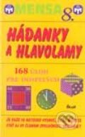 Kniha: Mensa 8. - Hádanky a hlavolamy (Mensa). Ikar, 2001 Kniha: Mensa 8. - Hádanky a hlavolamy (Mensa). Ikar, 2001