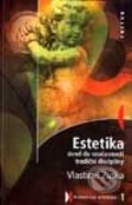 Kniha: Estetika (Vlastimil Zuska). Triton, 2001 Kniha: Estetika (Vlastimil Zuska). Triton, 2001