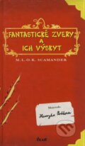 Kniha: Fantastické zvery a ich výskyt (J.K. Rowling), 2001 Kniha: Fantastické zvery a ich výskyt (J.K. Rowling), 2001