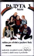 Audiokniha: Raduga 3 - Kazeta (Stanislav Jelínek, Jana Folprechtová, Radka Hříbková a Hana Žofková). Fraus Audiokniha: Raduga 3 - Kazeta (Stanislav Jelínek, Jana Folprechtová, Radka Hříbková a Hana Žofková). Fraus