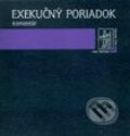 Kniha: Exekučný poriadok (Ján Mazák). Wolters Kluwer (Iura Edition) Kniha: Exekučný poriadok (Ján Mazák). Wolters Kluwer (Iura Edition)