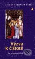 Kniha: Výzva k čistotě (Johann Christoph Arnold). Karmelitánské nakladatelství, 2001 Kniha: Výzva k čistotě (Johann Christoph Arnold). Karmelitánské nakladatelství, 2001