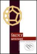 Kniha: Školy mysterií (Konrad Dietzfelbinger). Volvox Globator, 2001 Kniha: Školy mysterií (Konrad Dietzfelbinger). Volvox Globator, 2001