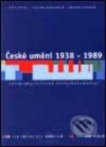 Kniha: České umění 1938 - 1989 (Dagmar Dušková, Jiří Ševčík a Pavlína Morganová). Academia, 2001 Kniha: České umění 1938 - 1989 (Dagmar Dušková, Jiří Ševčík a Pavlína Morganová). Academia, 2001