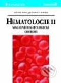 Kniha: Hematologie II (Jiří Vorlíček, Zdeněk Adam a kolektiv). Grada, 2001 Kniha: Hematologie II (Jiří Vorlíček, Zdeněk Adam a kolektiv). Grada, 2001