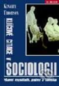 Kniha: Klíčové citace v sociologii (Kenneth Thompson). Barrister & Principal, 2001 Kniha: Klíčové citace v sociologii (Kenneth Thompson). Barrister & Principal, 2001