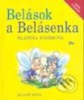 Kniha: Belások a Belásenka (Blažena Mikšíková), 2001 Kniha: Belások a Belásenka (Blažena Mikšíková), 2001