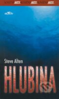 Kniha: Hlubina (Steve Alten). Alpress, 2001 Kniha: Hlubina (Steve Alten). Alpress, 2001