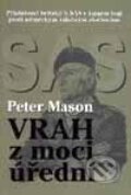 Kniha: Vrah z moci úřední (Peter Mason). BETA - Dobrovský, 2002 Kniha: Vrah z moci úřední (Peter Mason). BETA - Dobrovský, 2002