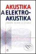 Kniha: Akustika a elektroakustika (Zdeněk Škvor). Academia, 2001 Kniha: Akustika a elektroakustika (Zdeněk Škvor). Academia, 2001
