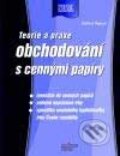 Kniha: Teorie a praxe obchodování s cennými papíry (Oldřich Rejnuš). Computer Press, 2001 Kniha: Teorie a praxe obchodování s cennými papíry (Oldřich Rejnuš). Computer Press, 2001