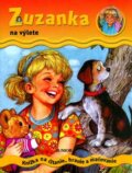 Kniha: Zuzanka na výlete (Fortuna Junior). Fortuna Junior, 2006 Kniha: Zuzanka na výlete (Fortuna Junior). Fortuna Junior, 2006