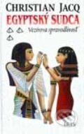 Kniha: Egyptský sudca 3 - Vezírova spravodlivosť (Christian Jacq). IRIS, 2002 Kniha: Egyptský sudca 3 - Vezírova spravodlivosť (Christian Jacq). IRIS, 2002
