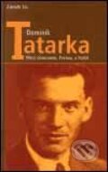 Kniha: Dominik Tatarka (Zdeněk Eis). Gutenberg, 2002 Kniha: Dominik Tatarka (Zdeněk Eis). Gutenberg, 2002